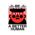 Affiche Better Human - 50x70 cm - 1