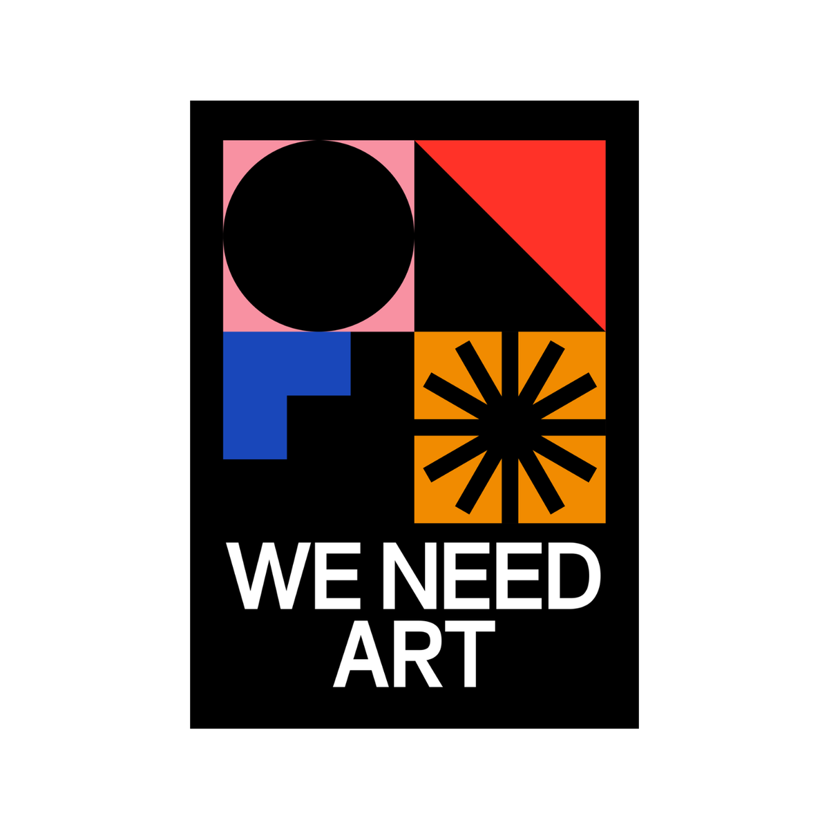 Affiche We Need Art - 50x70 cm - 1